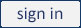 Click here to sign in.